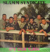 Slamm Syndicate - It's Our Turn