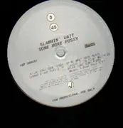 12'' - Slammin' Unit - Some More Pussy