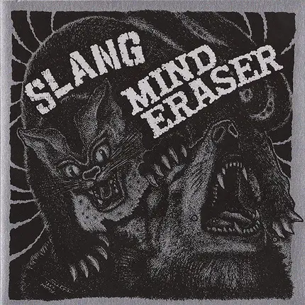 Slang / Mind Eraser - Slang / Mind Eraser