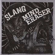 7inch Vinyl Single - Slang / Mind Eraser - Slang / Mind Eraser