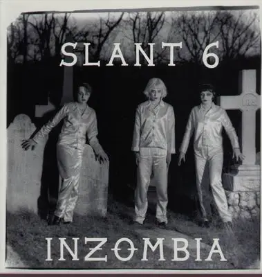 Slant 6 - Inzombia