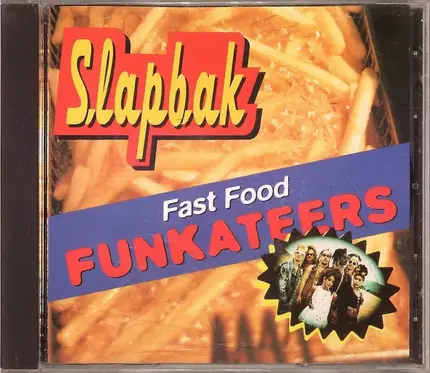 Slapbak - Fast Food Funkateers