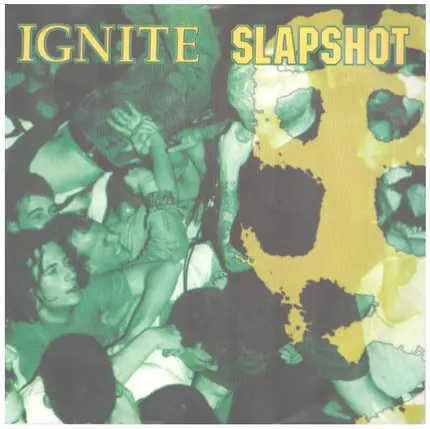 Slapshot / Ignite - Slapshot / Ignite