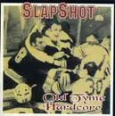 CD - Slapshot - Olde Tyme Hardcore