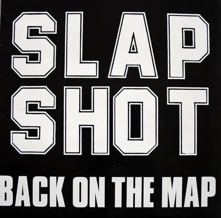 Slapshot - Back on the Map