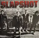 LP - Slapshot - Step On It - Numbered, Milky Transparent Vinyl, Insert