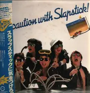 Slapstick - Be caution with lipstick!