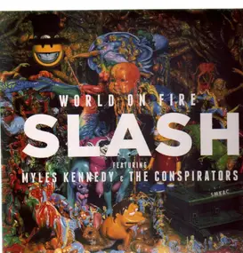 Slash - World on Fire