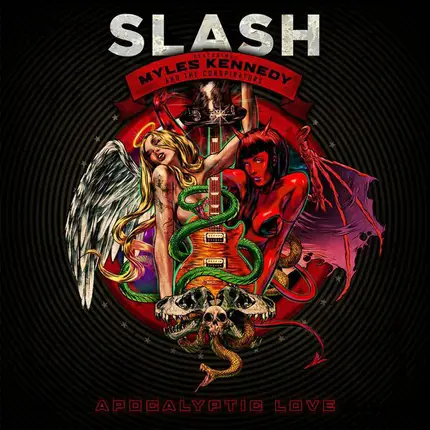 Slash Featuring Myles Kennedy And The Conspirators - Apocalyptic Love
