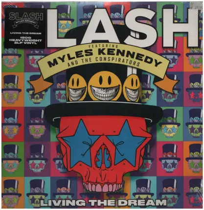 Slash Featuring Myles Kennedy And The Conspirators - Living The Dream