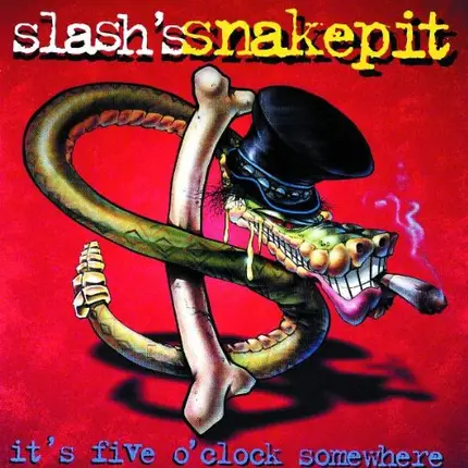 Slash's Snakepit - It's Five O'Clock Somewhere