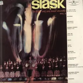 Slask - The Polish Song And Dance Ensemble Vol.6