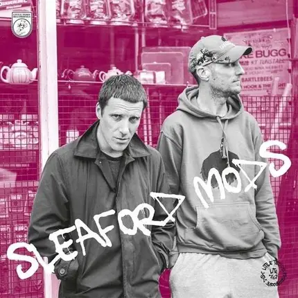 Sleaford Mods - Tied UP In Nottz / Fear Of Anarchy