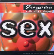 Sleaze Sisters - Sex