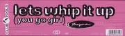 12'' - Sleazesisters - Lets Whip It Up (You Go Girl)
