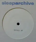 Sleeparchive - recycle ep