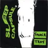 7'' - Sleep Capsule - Snack Tray - EP