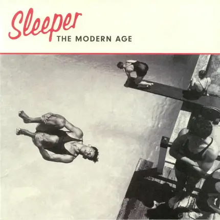 Sleeper - The Modern Age