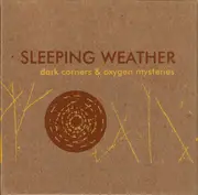CD - Sleeping Weather - Dark Corners & Oxygen Mysteries - Cardboard, Numbered