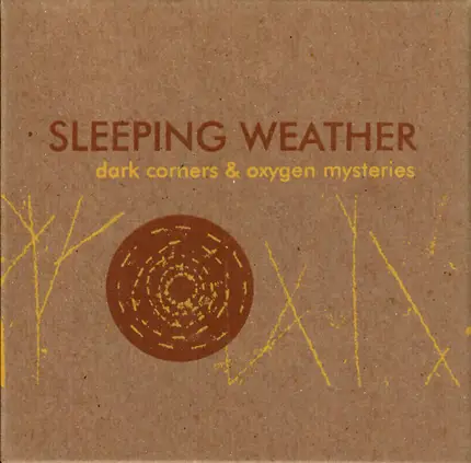 Sleeping Weather - Dark Corners & Oxygen Mysteries