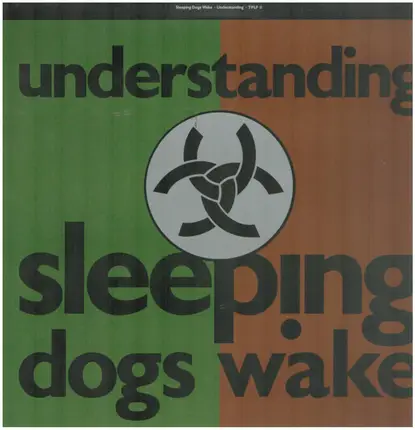 Sleeping Dogs Wake - Understanding