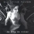 CD - Sleeping Favor - So Why So Silent