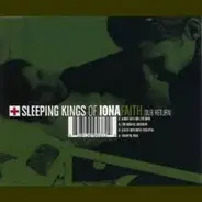 Sleeping Kings of Iona - Faith (Our Return)