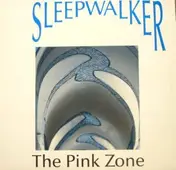 Sleepwalker - The Pink Zone