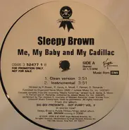 Sleepy Brown - Me, My Baby, & My Cadillac