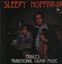 LP - Sleepy Hoffpauir - 'Sleepy' Hoffpauir Fiddles Traditional Cajun Music