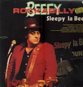 LP - Sleepy La Beef - Beefy Rockabilly