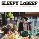 LP - Sleepy La Beef - It Ain't What You Eat It's The Way How You Chew It