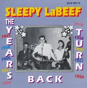 Sleepy LaBeef - Let's Turn Back The Years