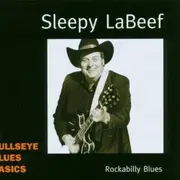 CD - Sleepy La Beef - Rockabilly Blues