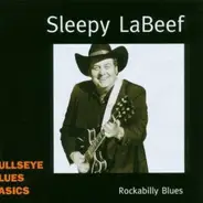 Sleepy La Beef - Rockabilly Blues