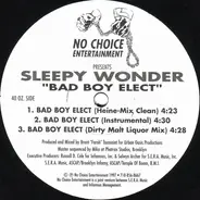 Sleepy Wonder - Bad Boy Elect