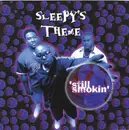 CD Single - Sleepy's Theme - Still Smokin'