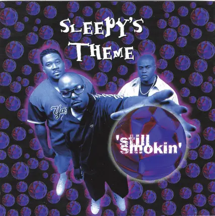 Sleepy's Theme - Still Smokin'