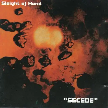 Sleight Of Hand - Secede