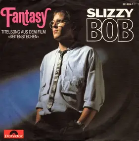 slizzy bob - Fantasy