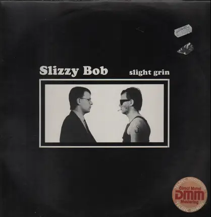 Slizzy Bob - Slight Grin