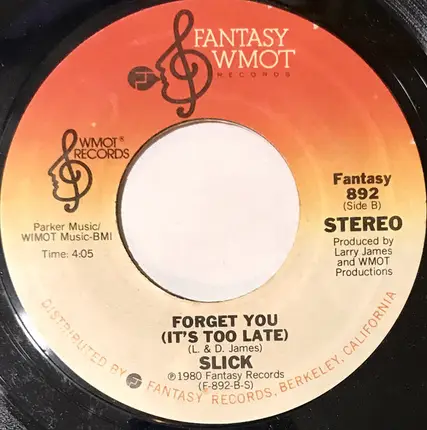 Slick - Sunrise / Forget You (It's Too Late)