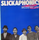 LP - Slickaphonics - Modern Life