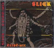 Slick - Extre-Mix