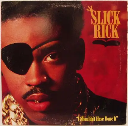 Slick Rick - i shouldn't have done it