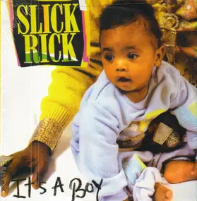 Slick Rick - It's A Boy