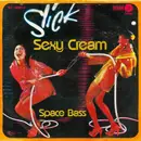 7'' - Slick - Sexy Cream