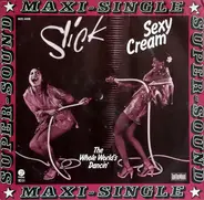 Slick - Sexy Cream