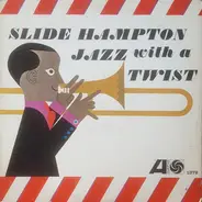 Slide Hampton - Jazz with a Twist