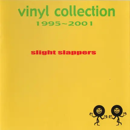 Slight Slappers - Vinyl Collection 1995-2001